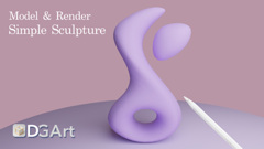 Modeling & Rendering SubD Simple Sculpture